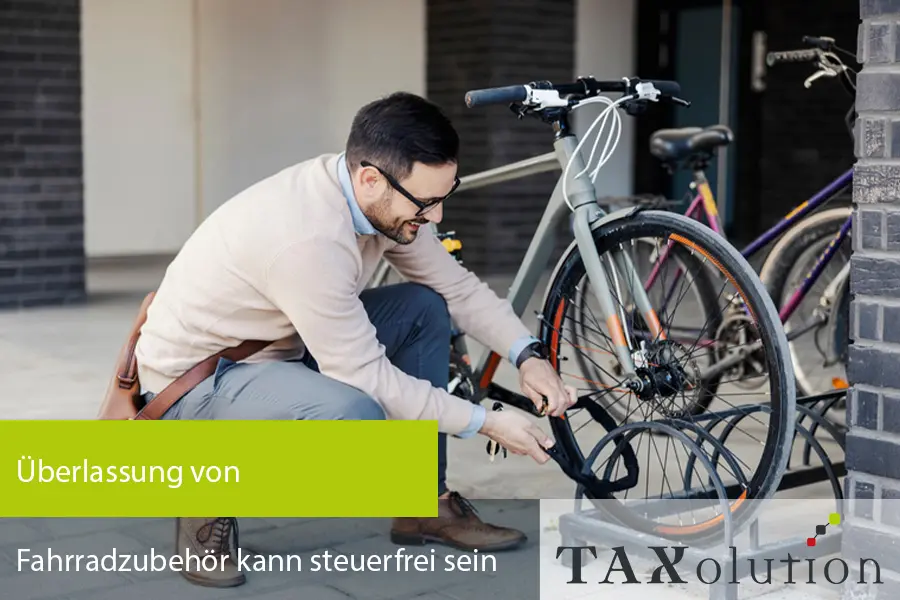 Überlassung von Fahrradzubehör kann steuerfrei sein