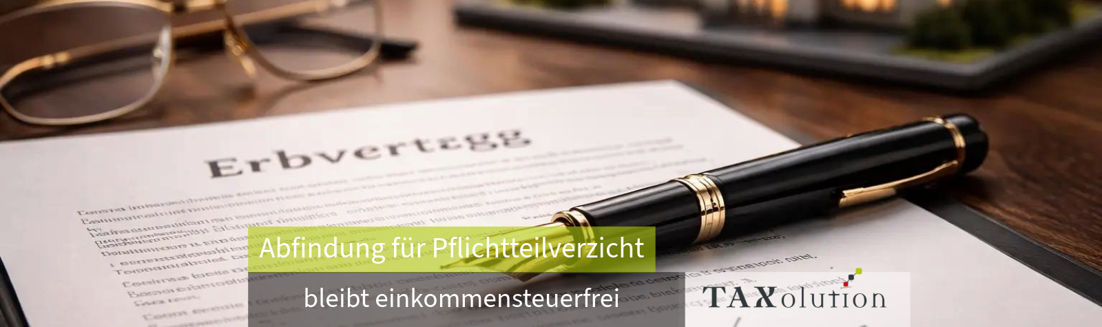 Abfindung für Pflichtteilsverzicht